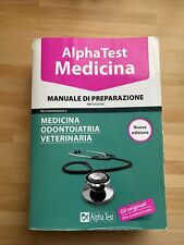 Alpha Test. Medicina, odontoiatria, veterinaria. Manuale di preparazione 2016