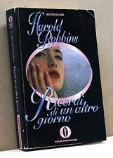 RICORDI DI UN ALTRO GIORNO - H. Robbins [Libro, Oscar Mondadori]