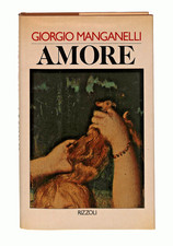 EBOND Amore Giorgio Manganelli Rizzoli 1981 Libro LI048107