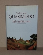 Salvatore Quasimodo - Ed è