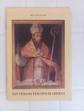 Libro San Tiziano Vescovo Di Oderzo Vittorio Veneto Treviso