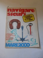 NAVIGARE SICURI GUIDE PRATICHE DI MARE 2000 n. 2 1978