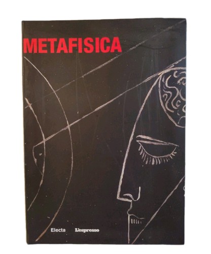 Metafisica catalogo mostra - metafisica,