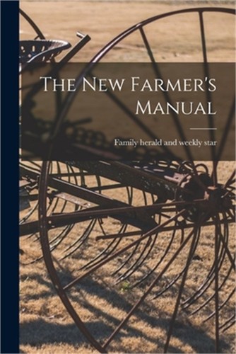 The new farmer - new, farmer's