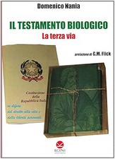 Il testamento biologico. La terza via [Paperback] Nania, Domenico