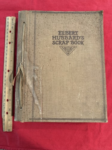 Elbert hubbard scrap - scrap, book