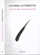 I dolori del giovane Walter. 