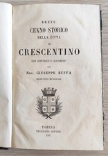 1857 BREVE CENNO STORICO CITTÀ CRESCENTINO BUFFA SAN GENUARIO VERCELLI TIZZONI