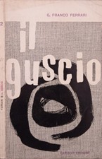 Il guscio. . Franco Ferrari