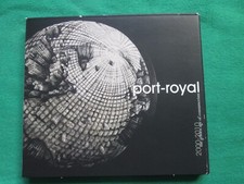 PORT-ROYAL  - 2000-2010 - THE