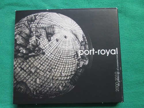 Port royal 2000 2010 the - 2000-2010,