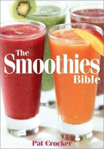 The smoothies bible crocker - smoothies, bible,