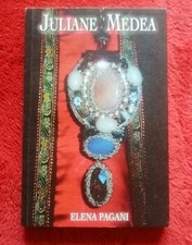 ELENA PAGANI: JULIANE MEDEA -