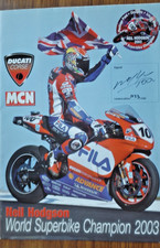 2003 Isola di Man King Neil Hodgson Campione del Mondo Superbike Edizione Limitata