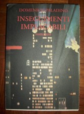 DOMENICO PALADINO - INSEGUIMENTI IMPLACABILI - CON AUTOGRAFO D`AUTORE -RARO (LY)