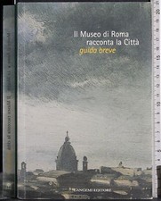 Museo roma racconta la - di,