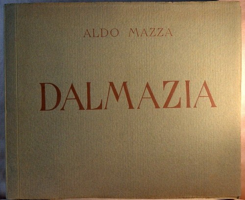 Aldo mazza dalmazia 1919 - aldo, dalmazia,