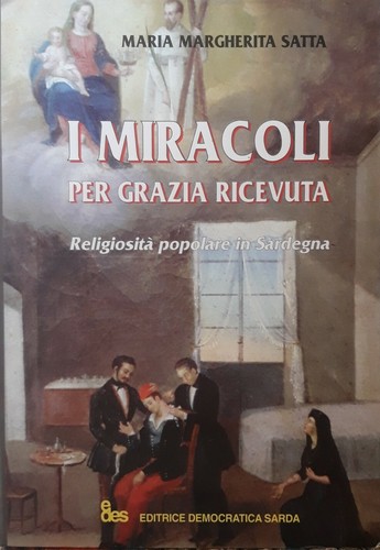 Miracoli per grazia ricevuta - miracoli,