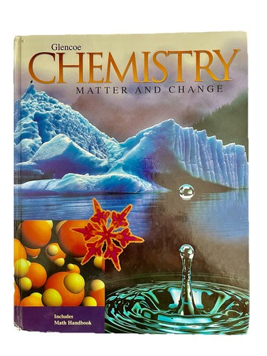 Glencoe chemistry matter - glencoe;,