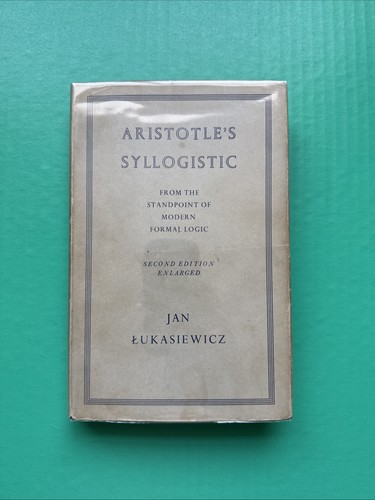 Aristotle syllogistic - aristotle's, (1957)