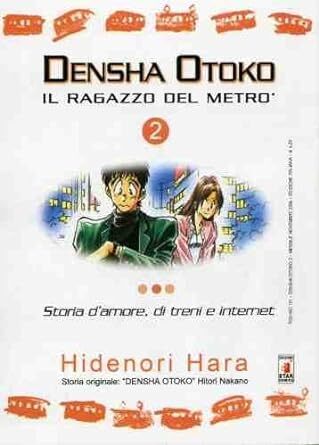 Densha otoko ragazzo del - otoko,