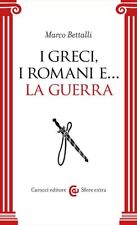 I GRECI, I ROMANI E... LA