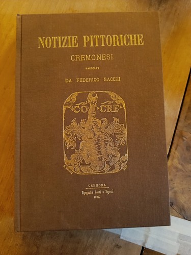 Notizie pittoriche cremonesi - notizie,