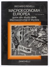 MACROECONOMIA EUROPEA. Guida allo studio della Macroeconomia di Mankiw. Rovelli 