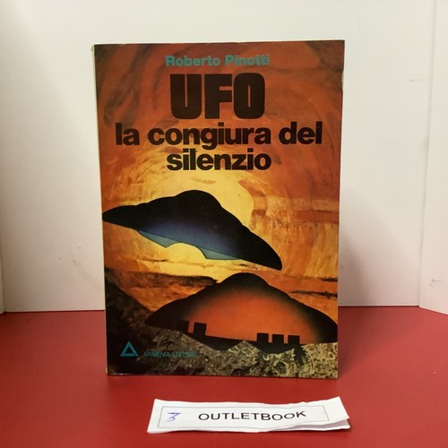 Pinotti ufo congiura del - la,