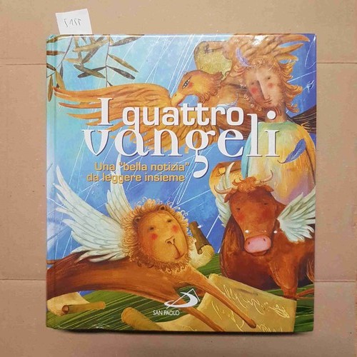 Quattro vangeli una - vangeli, bella