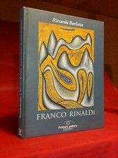 Riccardo Barletta - FRANCO RINALDI / VIAGGIO ALCHEMICO NEL MONDO DEL DI DENTRO 