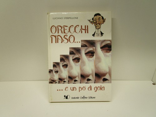 Orecchi naso di gola - di,