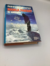 REINHOLD MESSNER - NANGA PARBAT IN SOLITARIA - DE AGOSTINI 1981 