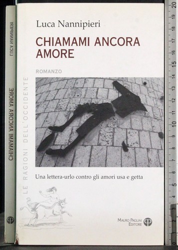Chiamami ancora amore - ancora, amore.