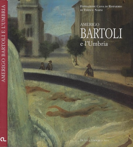 Amerigo bartoli umbria - amerigo, e