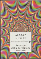 LIBRO LE PORTE DELLA PERCEZIONE ALDOUS HUXLEY MONDADORI 270 2004 PAG.152 C.FLESS