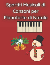 Spartiti Musicali Di Canzoni per Pianoforte Di Natale