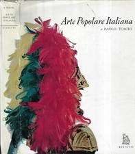 Arte popolare italiana. . Paolo Toschi. 1960. IED.