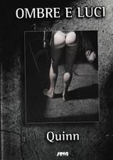 Ombre e luci EROTICO di Quinn
