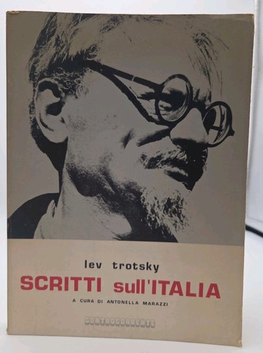 Trotsky sull italia - trotsky, sull'italia