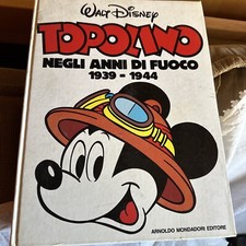 TOPOLINO NEGLI ANNI DI FUOCO