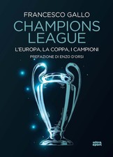 CHAMPIONS LEAGUE. L'EUROPA, LA