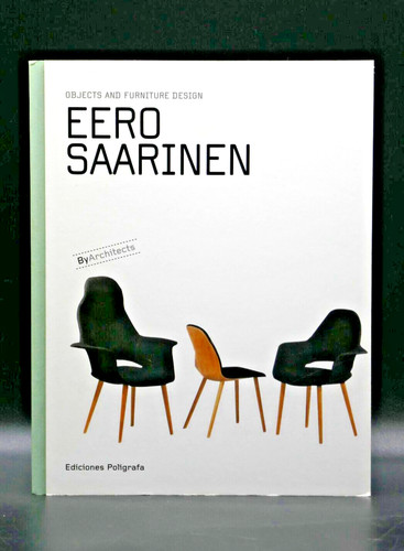 Eero saarinen objects and - objects,