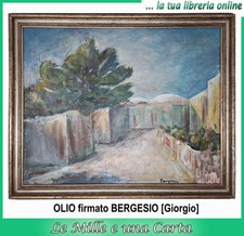 Quadro olio firmato BERGESIO Giorgio paesaggio Piemonte Savigliano VECCHIE CASE