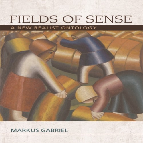 Fields sense gabriel markus - of,