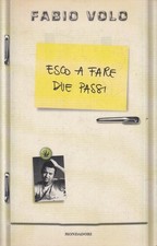 LN2- ESCO A FARE DUE PASSI - FABIO VOLO - MONDADORI - B - JXS151