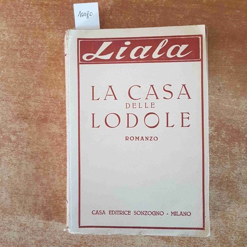 Liala casa delle lodole - delle,