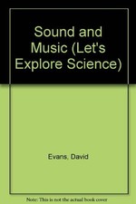 Let's Explore Science: 5 Sound