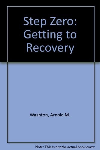 Step zero getting recovery - step,