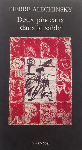Pierre alechinsky catalogue - alechinsky,,